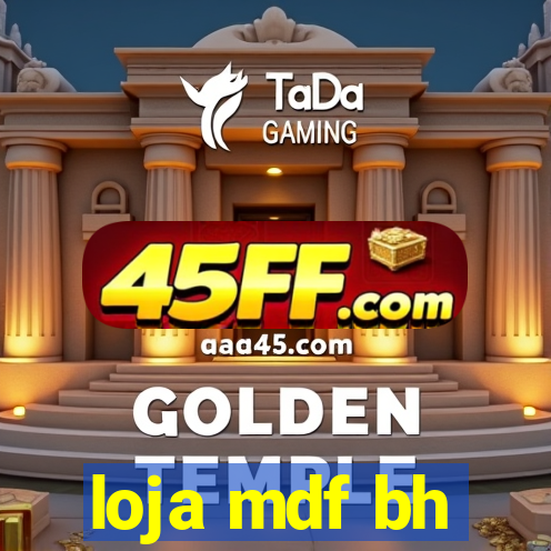 loja mdf bh
